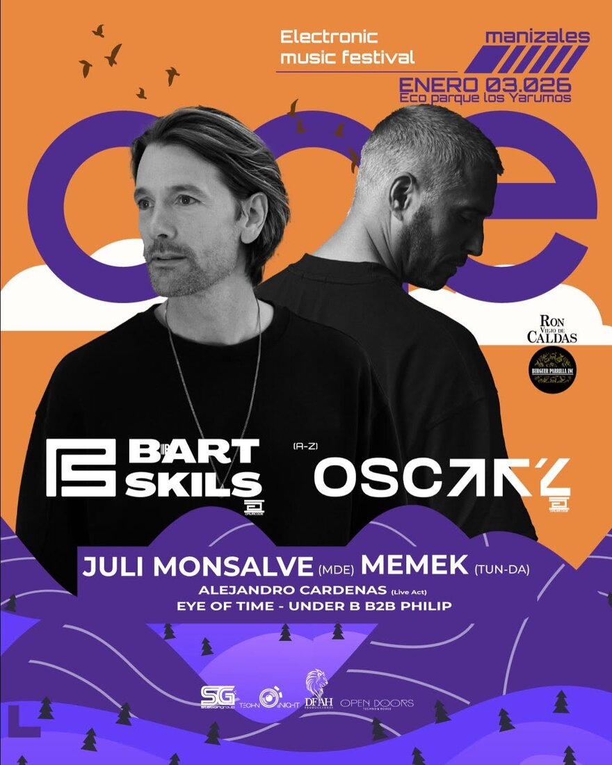 Flyer oficial ONE Festival 2026, Bart Skils y Oscar L, Ecoparque Los Yarumos